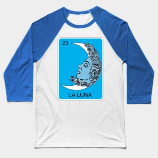 Mexican Lottery La Luna The Moon Loteria Game of Mexico Baseball T-Shirt